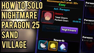 How to SOLO Nightmare Paragon 25 in Sand Village in Anime Vanguards [upl. by Gare802]