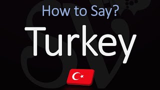 How to Pronounce Turkey CORRECTLY Country Name Pronunciation [upl. by Romalda]