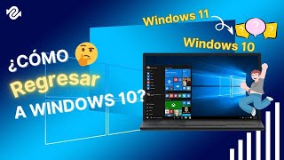 🔥Cómo Regresar a Windows 10 desde Windows 11 sin perder datos 2024 [upl. by Tisbee]