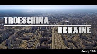 BEAUTIFUL TROESCHINA Kiev 4K drone [upl. by Elhsa]