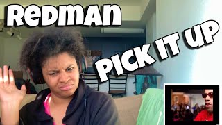 REDMAN “ PICK IT UP “ REACTION [upl. by Nurav]