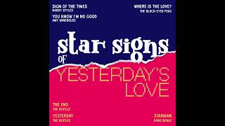 Star Signs of Yesterdays Love [upl. by Aneehta]