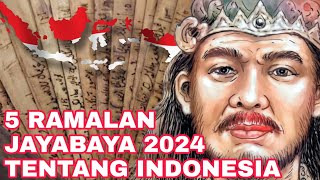 PAMBUKANING JAMAN KALABENDUINILAH 5 RAMALAN JAYABAYA 2024 TENTANG INDONESIA [upl. by Marcello]