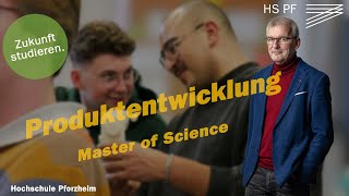 Produktentwicklung  Master of Science M Sc Studium an der Hochschule Pforzheim [upl. by Acira]