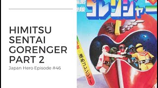 Himitsu Sentai Gorenger  Series history part 2 [upl. by Mckeon]