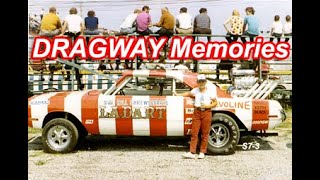 DRAGWAY Memories Series [upl. by Carlynne]