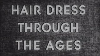 Hair Dress Through The Ages  1950 [upl. by Ellenrad]