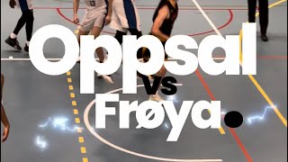 FRØYA VS OPPSAL BLNO 20 October 2024 [upl. by Anaet110]