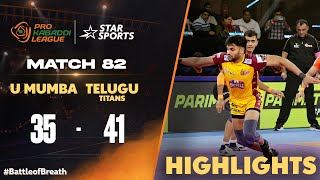 తెలుగు టైటాన్స్ తాండవం  Match 82  Telugu Highlights  ProKabaddiOnStar [upl. by Mctyre]