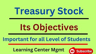 Treasury Stock and Its objectives II BBS first year II Financial accounting and analysis II [upl. by Cati]