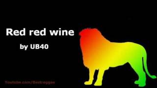 Red Red Wine UB40 Lyrics [upl. by Hairej572]