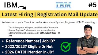 IBM Registration Mail  26 August 2023  When Exam  Reference No  Job Id  20222023 Eligible [upl. by Eillac]