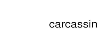 How to pronounce carcassing [upl. by Ztnaj]