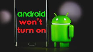 How to Fix Android Won’t Turn on  Suddenly Turn off Black Screen Not Turning on or Charge etc [upl. by Aiva963]