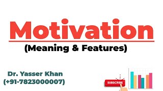 Motivation  Meaning And Features [upl. by Annayk]