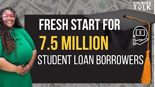 FRESH START PROGRAM DEFAULTED STUDENT LOAN BORROWERS  SHE BOSS TALK [upl. by Eiramanna]