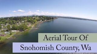 21 Aerial Views of Snohomish County Wa [upl. by Eerolam]