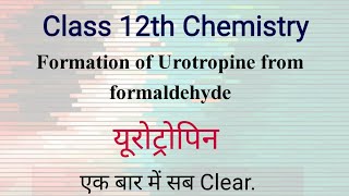 Formation of Urotropine from formaldehyde lयूरोट्रोपिनl फॉर्मेल्डिहाइड की अभिक्रिया अमोनिया के साथll [upl. by Eddana]