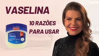 VASELINA na pele  saiba como ela pode ser a sua aliada [upl. by Ninazan]