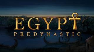 Predynastic Egypt Trailer [upl. by Lourie]