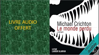 Le monde perdu Jurassic Park 2 Livre Audio Gratuit Audiobook Roman [upl. by Aleahc298]