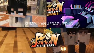 KUMPULAN JEDAG JEDUG BAKWAN FIGHT BACK 1 [upl. by Netti]