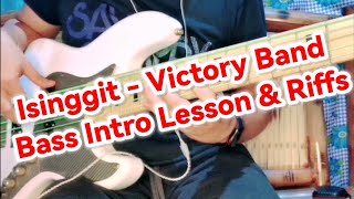 Isinggit  Victory Band Bass Intro Lesson amp Riffs [upl. by Burg]