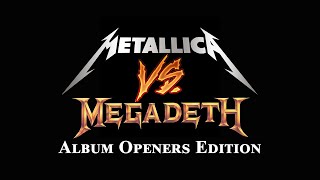 Metallica vs Megadeth Album Openers [upl. by Mohorva]