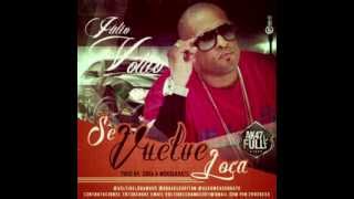 REGGAETON 2012★ Julio Voltio  Se vuelve Loca ★ Lo más nuevo [upl. by Anivle]