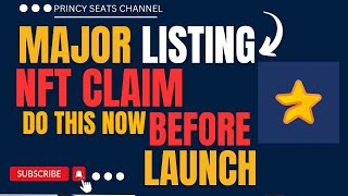 MAJOR LISTING DATE NFT CLAIM DO THIS BEFORE THE LAUNCH airdrop [upl. by Malti]