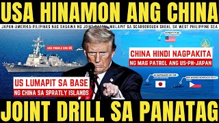 AMERIKA LUMAPIT SA BASE NG CHINA SA SPRATLY JAPAN AT PINAS PATI AMERIKA JOINT DRILL SA PANATAG [upl. by Diao538]