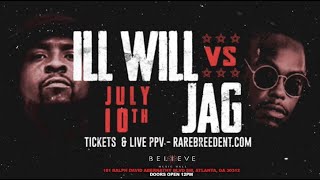 ILL WILL VS JAG MAX OUT 2 JULY 10TH  RBE [upl. by Pauiie]