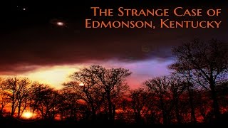 The Strange Case of Edmonson Kentucky by Joe Terrell  MYSTERIOUS DESERTED TOWN STORY [upl. by Tadeas]