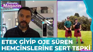 Alişandan Etek Giyip  Oje Süren Hemcinslerine Sitem  Gazete Magazin [upl. by Cavan]