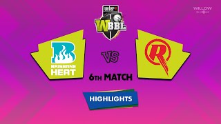 Highlights 6th Match Brisbane Heat Women vs Melbourne Renegades Women  6th Match BRHW VS MLRW [upl. by Quintus]