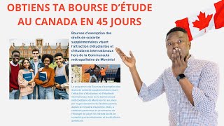 COMMENT FAIRE POUR AVOIR LA BOURSE D’ÉTUDE 20232025 AU CANADA 🇨🇦 EN 45 JOURS IMMIGRATIONCANADA [upl. by Uliram]