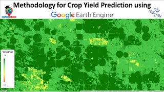 Predict crop yield using satellite imagery and remote sensing data in Google Earth Engine [upl. by Augusto]