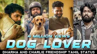 Dog Love Whatsapp Status Tamil [upl. by Bierman]