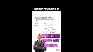 Easy way to do Exponential Decay and Half Life SAT Problems [upl. by Albur502]