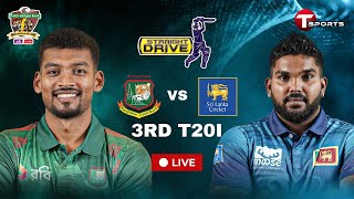 LIVE  Bangladesh vs Sri Lanka 3rd T20I  Straight Drive  Cricket  T Sports [upl. by Isied]