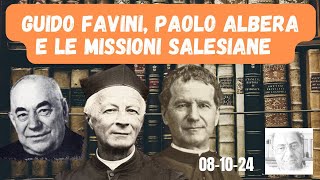 GUIDO FAVINI PAOLO ALBERA E LE MISSIONI SALESIANE [upl. by Inoy]