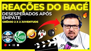 VAMOS RIR REAÇÕES DO BAGÉ EM MAIS UM FIASCO DO IMORTAL GRÊMIO 2 X 2 JUVENTUDE 🤣 ARERÊ [upl. by Sualokcin]