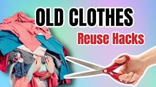 Old Clothes  4 DIY Clothes Reuse Hacks  Sewing Project [upl. by Tubb228]