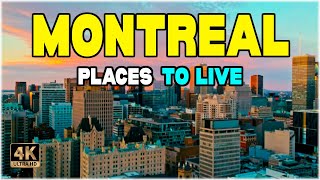 Move to Montreal  10 Best Places to Live in Montreal Canada ᐈ Best Neighborhood 4K ☑️ [upl. by Sebastiano]