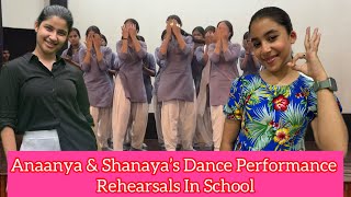 Anaanya amp Shanaya’s Dance Performance Rehearsals In School  RS 1313 VLOGS  Ramneek Singh 1313 [upl. by Bundy771]