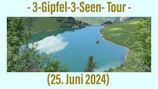 Tannheimer Tal  3SeenTour amp 3GipfelTour 25 Juni 2024 [upl. by Thorny539]