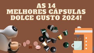 As 14 Melhores Cápsulas Dolce Gusto Para 2024 [upl. by Ruvolo]