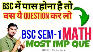 bsc 1st semester maths unit 4 5 6 7 most important questions  bsc math important questions [upl. by Leugar]