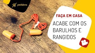 Como acabar com barulhos e rangidos na bike Pedaleria [upl. by Humph]