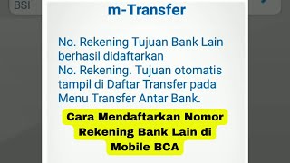 Cara Mudah Mendaftarkan Nomor Rekening Bank Lain di Mbanking [upl. by Xeno488]